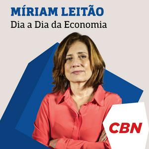 Ouça Dia a Dia da Economia - Míriam Leitão na aplicação