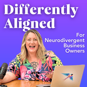 Differently Aligned - For Neurodivergent Business Owners