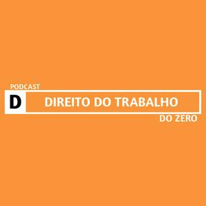 Ouça Direito do Trabalho do Zero na aplicação