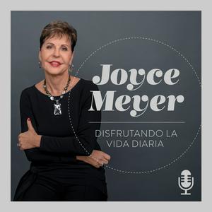 Ouça Disfrutando La Vida Diaria® de Joyce Meyer na aplicação