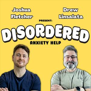 Ouça Disordered: Anxiety Help na aplicação