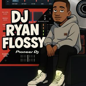 DJ RyanFlossy