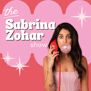 Ouça The Sabrina Zohar Show na aplicação