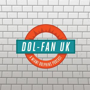 Dol-Fan UK Podcast