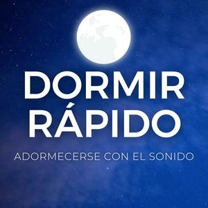 Ouça DORMIR RÁPIDO 😴 - Adormecerse con el Sonido na aplicação