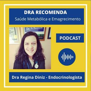 DRA RECOMENDA: SAÚDE METABÓLICA E EMAGRECIMENTO