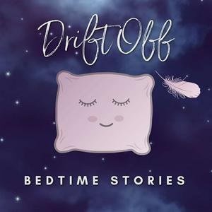 Ouça Drift Off - Bedtime Stories for Adults na aplicação