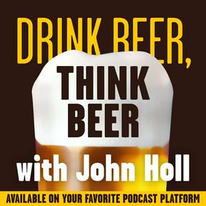 Ouça Drink Beer, Think Beer With John Holl na aplicação