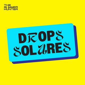 Drops Solares
