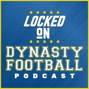 Ouça Locked On Dynasty Football - Daily NFL Dynasty Fantasy Football podcast na aplicação