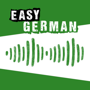 Ouça Easy German: Learn German with native speakers | Deutsch lernen mit Muttersprachlern na aplicação