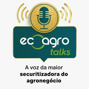 Ouça Ecoagro Talks na aplicação