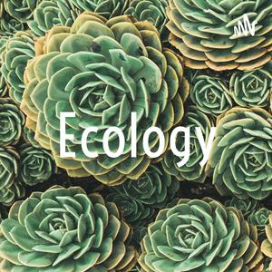 Ecology