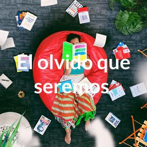 El olvido que seremos