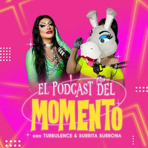 Ouça El Podcast del Momento na aplicação