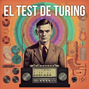 Ouça El Test de Turing - Inteligencia Artificial IA Aplicada a Negocio na aplicação