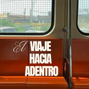 El Viaje Hacia Adentro | @ale.saavedra.ok