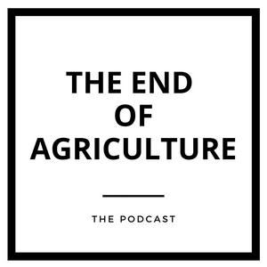 End of Agriculture