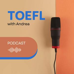 Ouça TOEFL with Andrea na aplicação