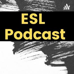 Ouça ESL Podcast na aplicação