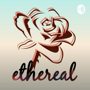 ethereal