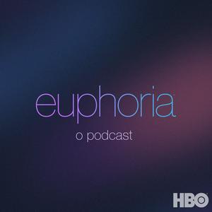 Ouça Euphoria: O Podcast na aplicação