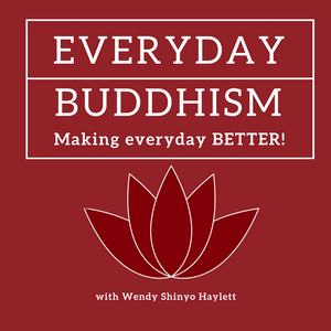 Ouça Everyday Buddhism: Making Everyday Better na aplicação