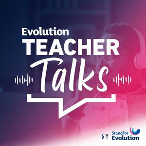 Evolution Teacher Talks