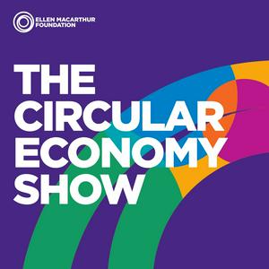 Ouça The Circular Economy Show Podcast na aplicação