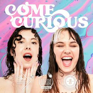 Ouça Come Curious na aplicação