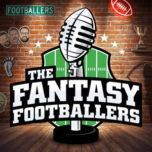 Ouça Fantasy Footballers - Fantasy Football Podcast na aplicação