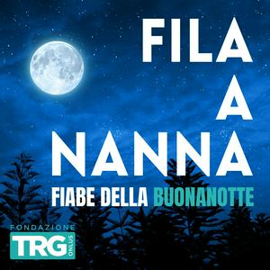 Ouça FILA A NANNA! - Fiabe della Buonanotte na aplicação