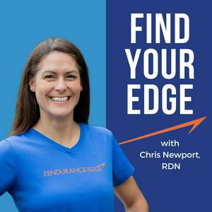 Find Your Edge: Training, Sports Nutrition & Mindset Tools for Endurance Athletes & High Achievers Chasing Performance & Longevity