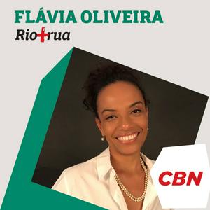 Ouça Flávia Oliveira - Rio + Rua na aplicação