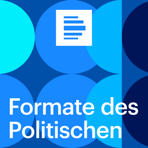 Ouça Podcast - Formate des Politischen na aplicação