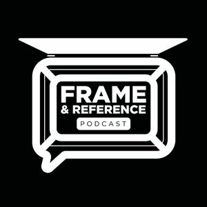 Ouça Frame & Reference Podcast na aplicação