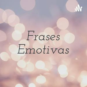 Frases Emotivas