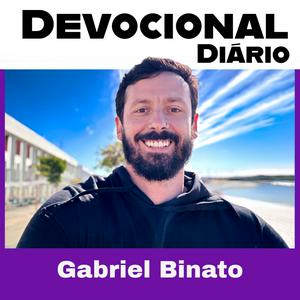 Gabriel Binato - Devocional Diário