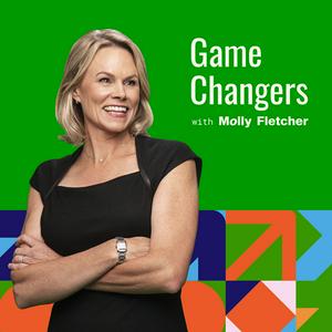 Game Changers with Molly Fletcher