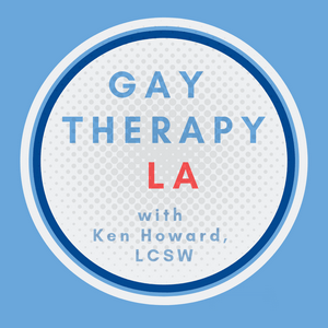 Gay Therapy LA with Ken Howard, LCSW, CST