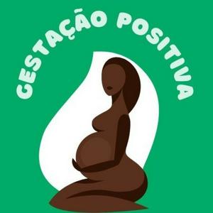 Gest(ação) positiva
