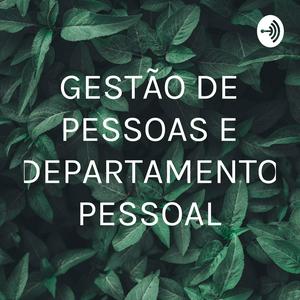 GESTÃO DE PESSOAS E DEPARTAMENTO PESSOAL
