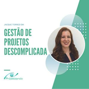 Ouça Gestão de Projetos Descomplicada na aplicação