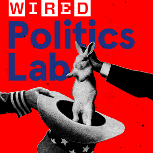 Ouça WIRED Politics Lab na aplicação