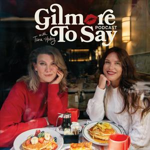 Ouça Gilmore To Say: A Gilmore Girls Podcast na aplicação