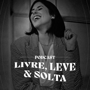 Livre, Leve e Solta