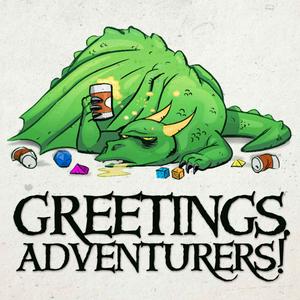 Ouça Greetings Adventurers - Dungeons and Dragons 5e Actual Play na aplicação