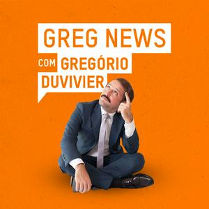 Ouça Greg News Com Gregorio Duvivier na aplicação