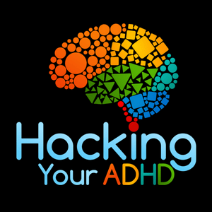 Ouça Hacking Your ADHD na aplicação