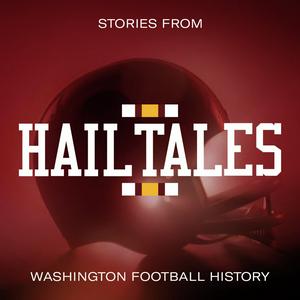 Ouça Hail Tales: Stories from Washington Football History na aplicação